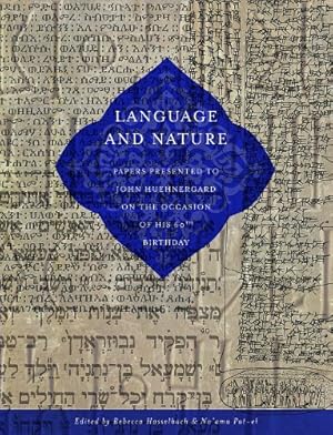 Seller image for Language and Nature: Papers Presented to John Huehnergard on the Occasion of His 60th Birthday (Studies in Ancient Oriental Civilization) [Paperback ] for sale by booksXpress