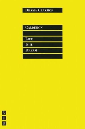 Image du vendeur pour Life is a Dream by Pedro Calderón de la Barca [Paperback ] mis en vente par booksXpress
