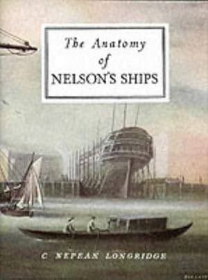 Image du vendeur pour The Anatomy of Nelson's Ships [Hardcover ] mis en vente par booksXpress