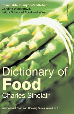 Bild des Verkufers fr Dictionary of Food: International Food and Cooking Terms from A to Z zum Verkauf von WeBuyBooks