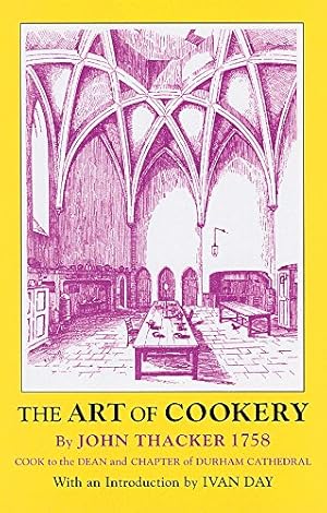 Seller image for The Art of Cookery (Southover Press Historic Cookery and Housekeeping) by Thacker, John [Hardcover ] for sale by booksXpress