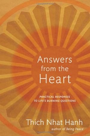 Seller image for Answers from the Heart: Practical Responses to Life's Burning Questions by Nhat Hanh, Thich [Paperback ] for sale by booksXpress