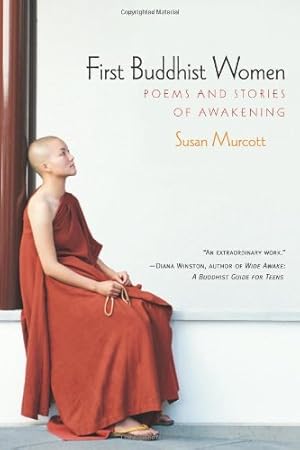 Immagine del venditore per First Buddhist Women: Poems and Stories of Awakening by Murcott, Susan [Paperback ] venduto da booksXpress