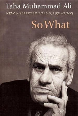 Immagine del venditore per So What : New & Selected Poems With a Story 1971-2005 venduto da GreatBookPrices