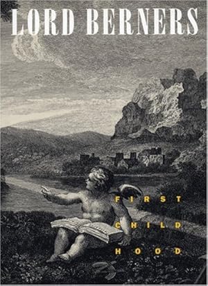 Seller image for First Childhood by Berners, Lord Gerald Hugh Tyrwitt-Wilson [Paperback ] for sale by booksXpress