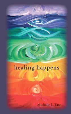 Seller image for HEALING HAPPENS for sale by moluna