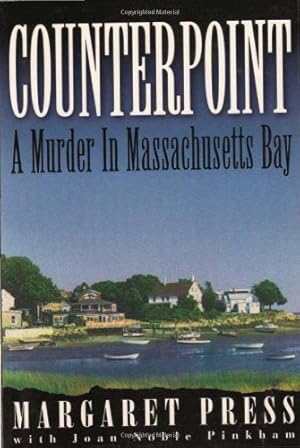 Bild des Verkufers fr Counterpoint: A Murder in Massachusetts Bay by Press, Margaret, Noble Pinkham, Joan [Paperback ] zum Verkauf von booksXpress