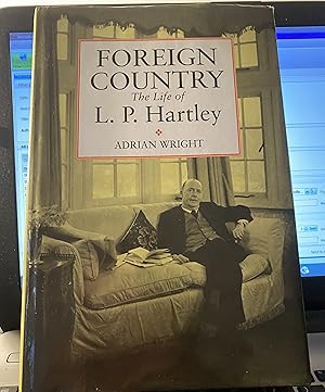 Immagine del venditore per Foreign Country: The Life of L. P. Hartley venduto da Frabjoy Books