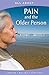 Seller image for All About Pain and the Older Person (All About Books) [Soft Cover ] for sale by booksXpress