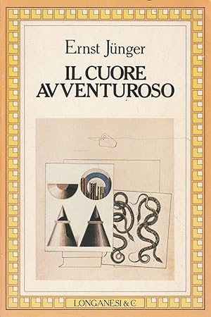 Imagen del vendedor de Il cuore avventuroso : figurazioni e capricci a la venta por Messinissa libri