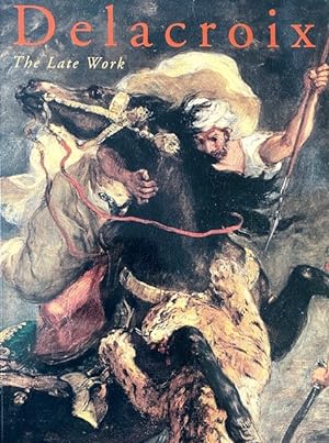 Immagine del venditore per Delacroix: The Late Work venduto da A Cappella Books, Inc.