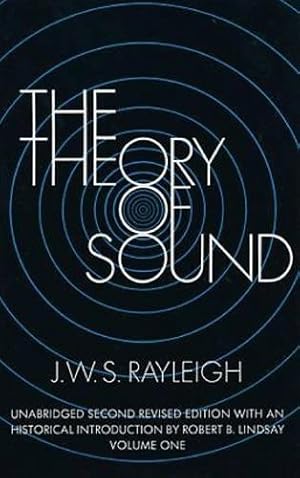 Image du vendeur pour The Theory of Sound: v. 1: Volume 1 (Dover Books on Physics) mis en vente par WeBuyBooks