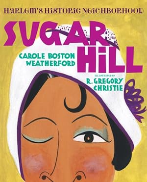 Imagen del vendedor de Sugar Hill : Harlem's Historic Neighborhood a la venta por GreatBookPrices