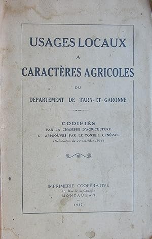 Usages locaux à caractères agricoles du département de Tarn-et-Garonne, codifiés par la Chambre d...