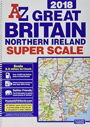 Seller image for Great Britain Super Scale Road Atlas 2018 for sale by WeBuyBooks