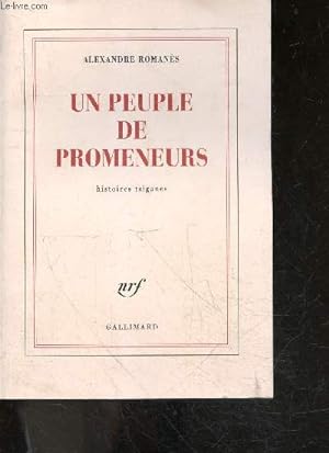 Bild des Verkufers fr Un peuple de promeneurs - histoires tziganes zum Verkauf von Le-Livre
