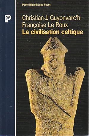 Bild des Verkufers fr La civilisation celtique, zum Verkauf von L'Odeur du Book