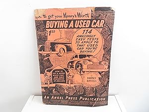 Bild des Verkufers fr How to get Your Money's Worth Buying a Used Car zum Verkauf von David R. Smith - Bookseller