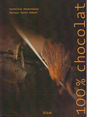 Bild des Verkufers fr 100% chocolat La saga du chocolat enrobe de 40 recettes gourmandes zum Verkauf von Books di Andrea Mancini