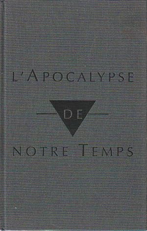 Bild des Verkufers fr L'Apocalypse de notre temps - Les dessous de la propagande allemande d'aprs des documents indits zum Verkauf von L'Odeur du Book