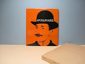 Apollinaire, chronique d'une vie. Documents présentés par Vladimir Divis