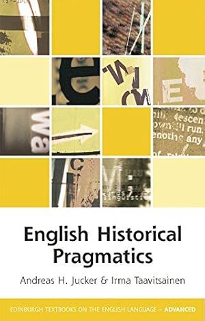 Bild des Verkufers fr English Historical Pragmatics (Edinburgh Textbooks on the English Language - Advanced) zum Verkauf von WeBuyBooks