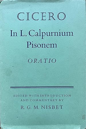 Seller image for In L. Calpurnium Pisonem: Oratio for sale by Object Relations, IOBA