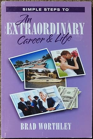 Simple Steps to an Extraordinary Career and Life