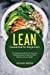 Seller image for Lean Cookbook for Beginners: The Ultimate Guide To Fast, Tasty and Healthy Recipes to Help You Keep Healthy and Lose Weight [Soft Cover ] for sale by booksXpress