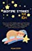 Seller image for Bedtime Stories for Kids: How to Let Your Toddlers Relax and Fall Asleep with Amazing Bedtime Stories. These Inspiring Fables Will Create a Calm and Relaxed Environment for your Children [Hardcover ] for sale by booksXpress