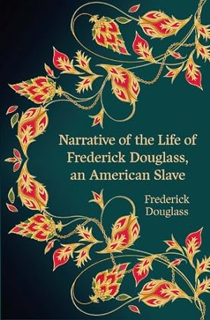 Seller image for Narrative of the Life of Frederick Douglass, an American Slave (Hero Classics) by Douglass, Frederick [Paperback ] for sale by booksXpress
