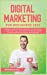 Seller image for Digital Marketing for Beginners 2020: Intensive Course on Digital Marketing That Allows You to Learn How to Sell your Product or Propose Yourself to Major Companies as a Social Media Manager [Hardcover ] for sale by booksXpress