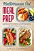 Immagine del venditore per Mediterranean Diet Meal Prep: Delicious and Healthy Recipes of The Mediterranean Diet. Reduce Weight, Saving Time and Feeling at your Absolute Best with The Mediterranean Diet [Soft Cover ] venduto da booksXpress