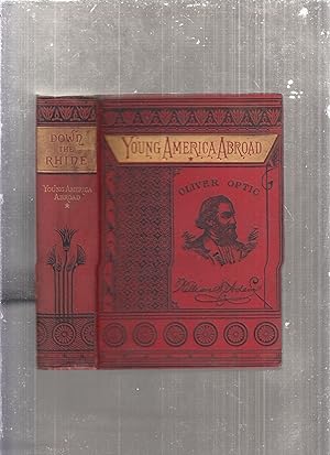 Bild des Verkufers fr Young America Abroad: Down The Rhine zum Verkauf von Old Book Shop of Bordentown (ABAA, ILAB)