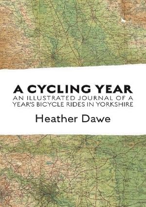 Seller image for A Cycling Year: An illustrated journal of a year's bicycle rides in Yorkshire [Soft Cover ] for sale by booksXpress