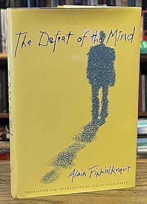 Bild des Verkufers fr The Defeat of the Mind zum Verkauf von San Francisco Book Company