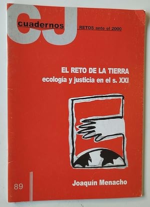 Seller image for El reto de la tierra, ecologa y justicia en el siglo XXI for sale by Librera Salvalibros Express