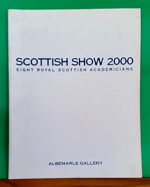 Imagen del vendedor de Scottish Show 2000. Eight Royal Scottish Academicians a la venta por Lirolay