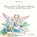 Seller image for Fleurella's Broken Wing: The Fairy who fell from the sky [Soft Cover ] for sale by booksXpress