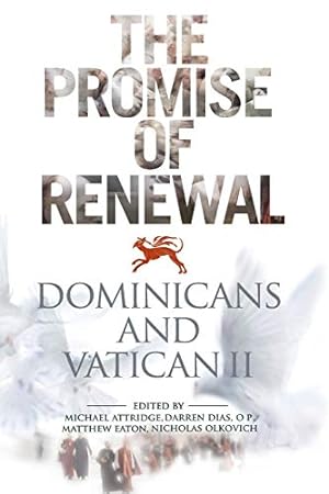 Bild des Verkufers fr The Promise of Renewal: Dominicans and Vatican II [Soft Cover ] zum Verkauf von booksXpress