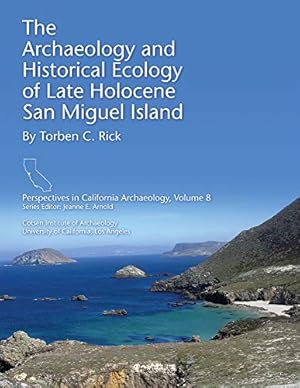 Seller image for The Archaeology and Historical Ecology of Late Holocene San Miguel Island [Soft Cover ] for sale by booksXpress