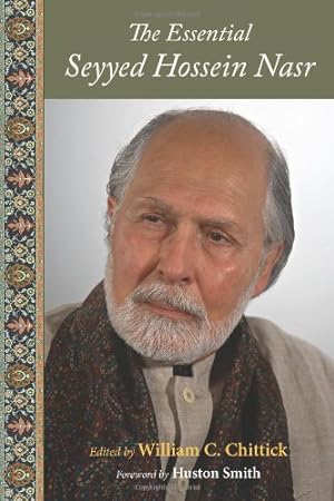 Bild des Verkufers fr The Essential Seyyed Hossein Nasr (Perennial Philosophy) by Seyyed Hossein Nasr [Paperback ] zum Verkauf von booksXpress