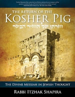 Imagen del vendedor de Return of the Kosher Pig by Itzhak Shapira [Paperback ] a la venta por booksXpress