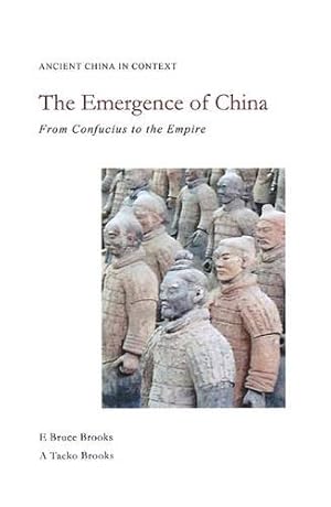 Seller image for The Emergence of China: From Confucius to the Empire (Ancient China in Context) [Soft Cover ] for sale by booksXpress