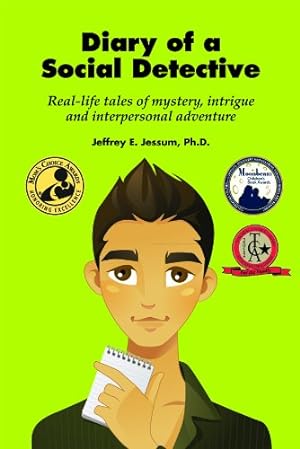 Immagine del venditore per Diary of a Social Detective: Real-Life Tales of Mystery, Intrigue and Interpersonal Adventure by Jeffrey E. Jessum [Paperback ] venduto da booksXpress