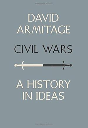 Bild des Verkufers fr Civil Wars: A History in Ideas zum Verkauf von WeBuyBooks