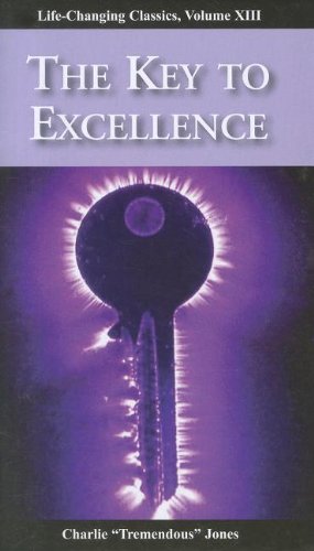 Seller image for The Key to Excellence (Life-Changing Classics (Paperback)) by Charlie Tremendous Jones [Paperback ] for sale by booksXpress