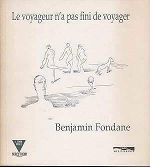 Seller image for Le voyageur n'a pas fini de voyager for sale by PRISCA