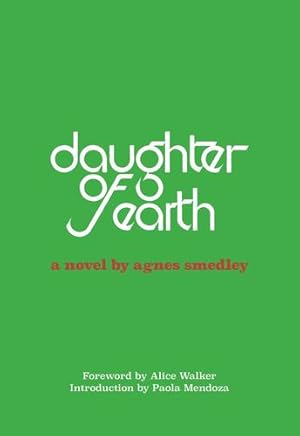 Image du vendeur pour Daughter of Earth by Smedley, Agnes [Paperback ] mis en vente par booksXpress