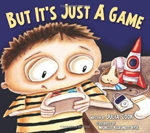 Seller image for But It's Just A Game by Julia Cook [Paperback ] for sale by booksXpress